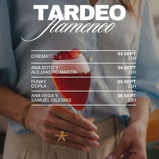 Tardeo Flamenco: D'Remate, Funky Copla & más