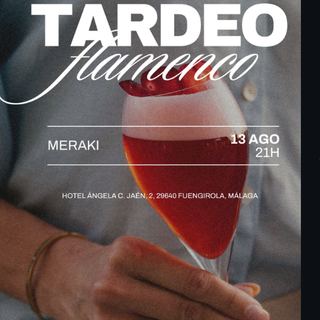 Tardeo Flamenco con Meraki